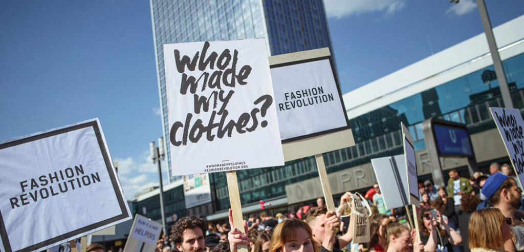 Fashion Revolution - How’s the Movement Changing The Fashion Industry